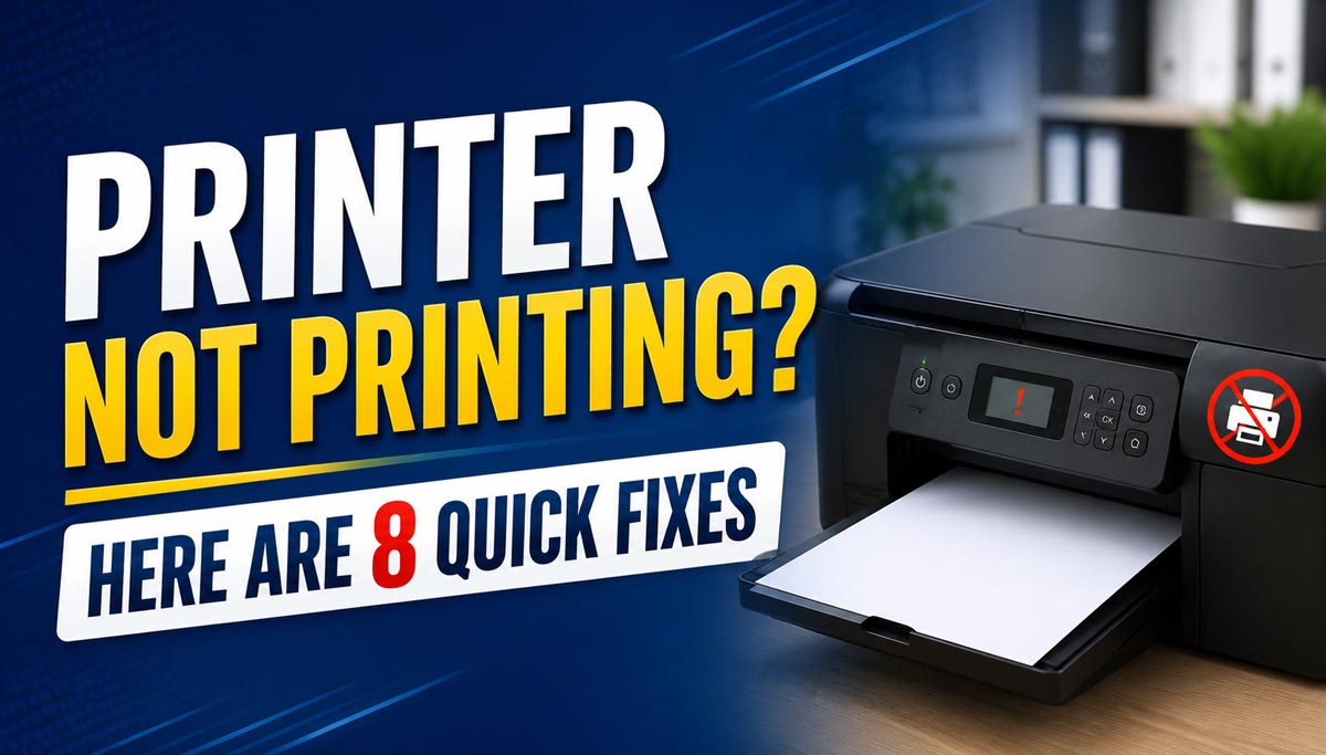 Printer Not Printing? Here Are 8 Quick Fixes